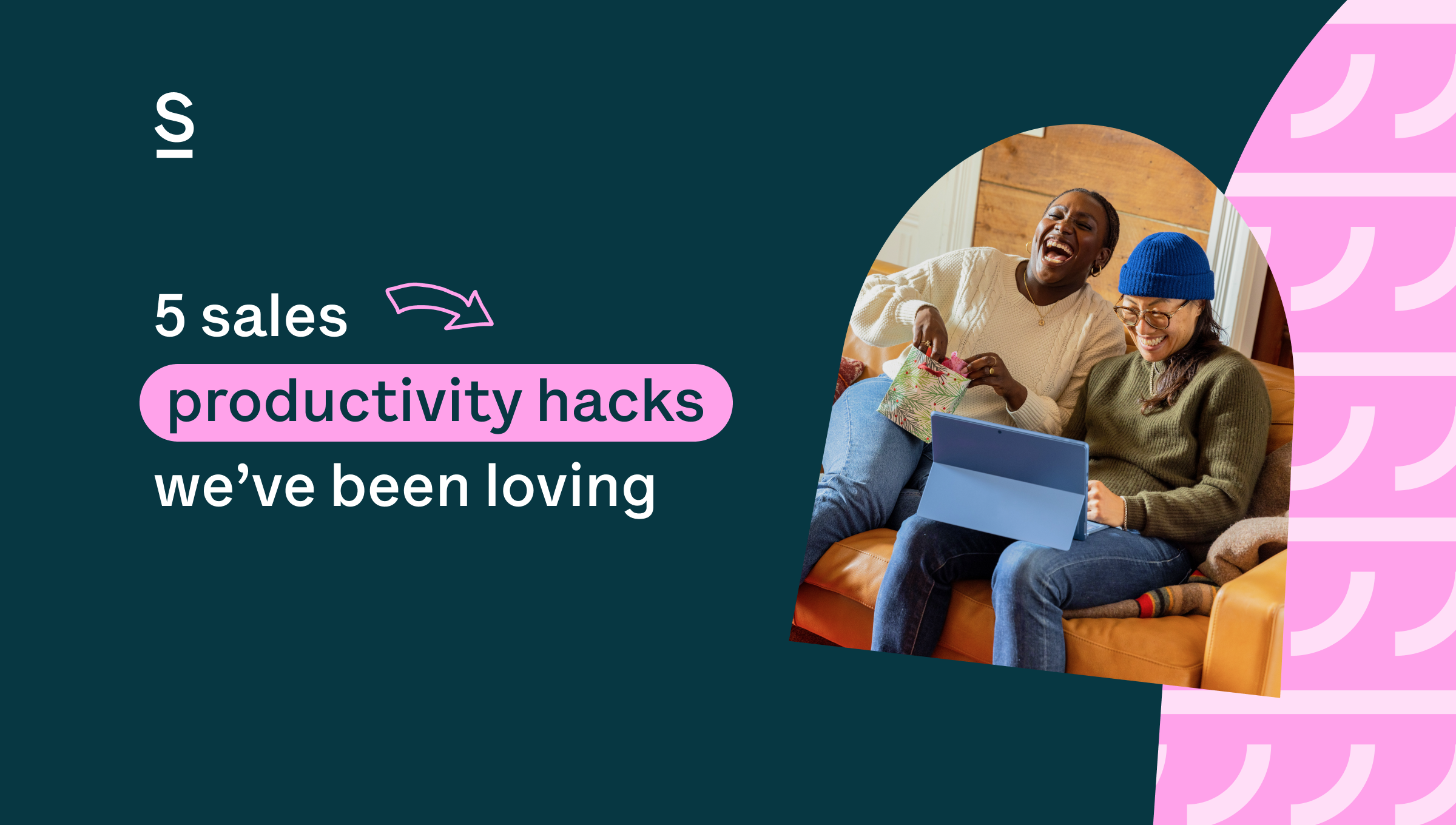 5 sales productivity hacks we’ve been loving SURFE