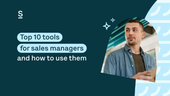 Top 10 tools for sales managers and how to use them