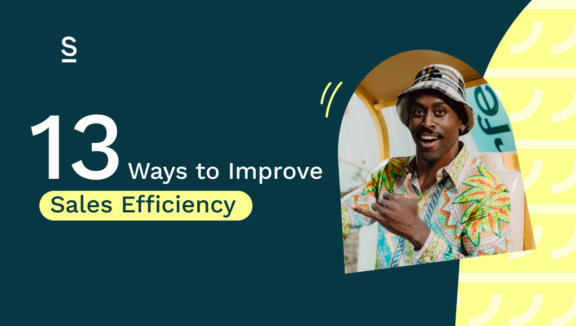 13 Ways to Improve Sales Efficiency