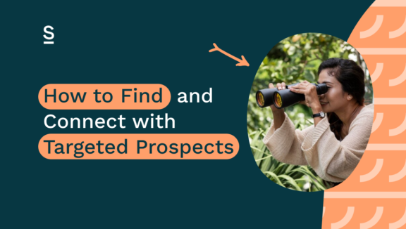 How to Find and Connect with Targeted Prospects
