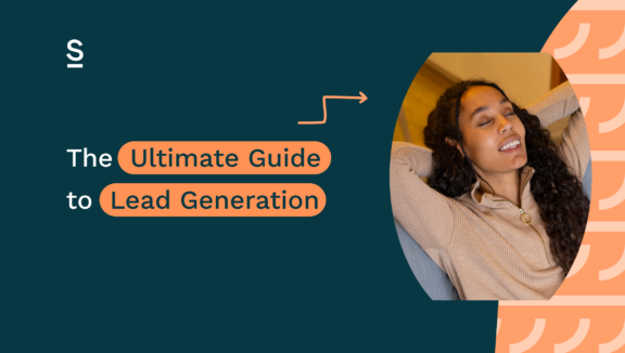 The Ultimate Guide to Lead Generation