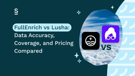 FullEnrich vs Lusha: Data Accuracy, Coverage, and Pricing Compared