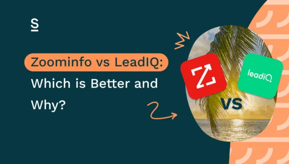 Zoominfo vs LeadIQ: Which is Better and Why?