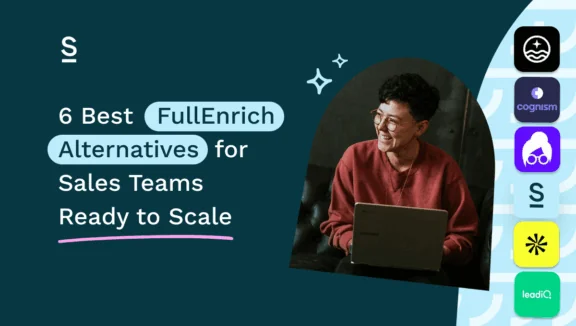 6 Best FullEnrich Alternatives for Sales Teams Ready to Scale