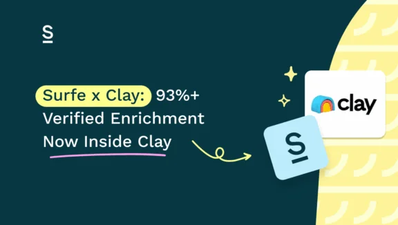 Surfe x Clay: 93%+ Verified Enrichment Now Inside Clay
